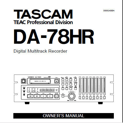 TASCAM DA-78HR DIGITAL MULTITRACK RECORDER OWNER'S MANUAL 78 PAGES ENG