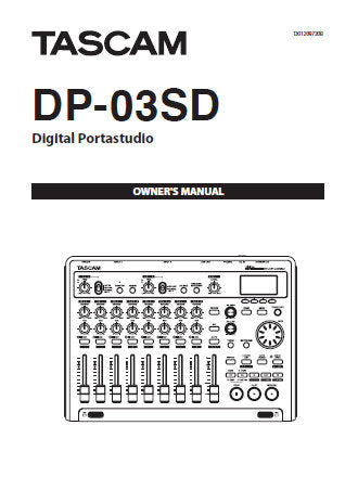 TASCAM DP-03SD DIGITAL PORTASTUDIO OWNER'S MANUAL INC CONN DIAGS BLK DIAG AND TRSHOOT GUIDE 76 PAGES ENG