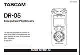 TASCAM DR-05 ENREGISTREUR PCM LINEAIRE AUFNAHMERECORDER MODE D'EMPLOI CONNECTER INCLUS ET GUIDE DE DEPANNAGE 108 PAGES FRANC