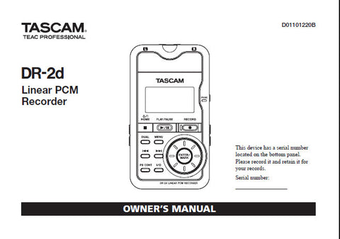 TASCAM DR-2d LINEAR PCM RECORDER OWNER'S MANUAL INC CONN DIAGS AND TRSHOOT GUIDE 88 PAGES ENG