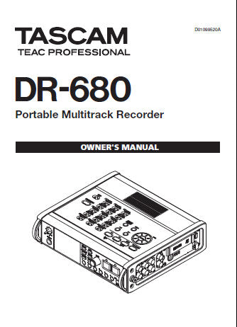 TASCAM DR-680 PORTABLE MULTITRACK RECORDER OWNER'S MANUAL INC CONN DIAGS BLK DIAGS AND TRSHOOT GUIDE 56 PAGES ENG