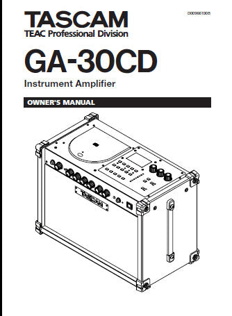 TASCAM GA-30CD INSTRUMENT AMPLIFIER OWNER'S MANUAL INC CONN DIAG AND BLK DIAG 24 PAGES ENG