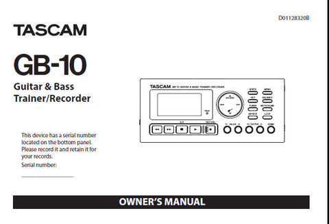TASCAM GB-10 GUITAR AND BASS TRAINER OWNER'S MANUAL INC CONN DIAGS AND TRSHOOT GUIDE 100 PAGES ENG
