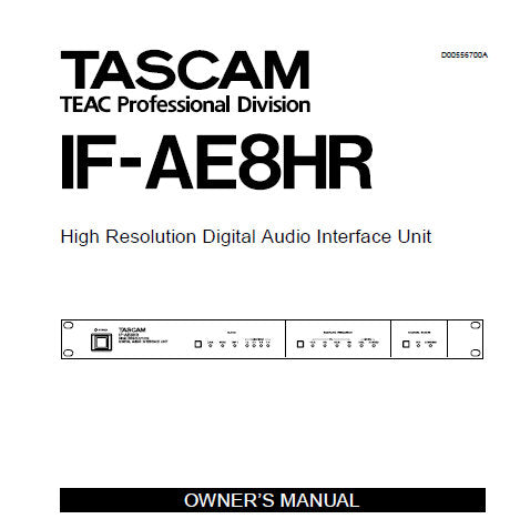 TASCAM IF-AE8HR HIGH RESOLUTION DIGITAL AUDIO INTERFACE UNIT OWNER'S MANUAL INC BLK DIAG 8 PAGES ENG