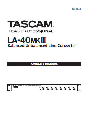TASCAM LA-40mkIII BALANCED UNBALANCED LINE CONVERTER OWNER'S MANUAL INC BLK DIAGS 16 PAGES ENG