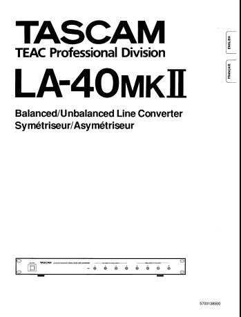 TASCAM LA-40mkII BALANCED UNBALANCED LINE CONVERTER OWNER'S MANUAL INC BLK AND LEVEL DIAGS 12 PAGES ENG FRANC