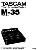 TASCAM M-35 AUDIO MIXER OPERATION MAINTENANCE INC CONN DIAGS AND BLK DIAGS 38 PAGES ENG