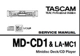 TASCAM MD-CD1 LA-MC1 MINIDISC DECK CD PLAYER SERVICE MANUAL INC BLK DIAG LEVEL DIAG PCB'S AND PARTS LIST 51 PAGES ENG