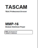 TASCAM MMP-16 MODULAR MULITRACK PLAYER OWNER'S MANUAL V4 163 PAGES ENG