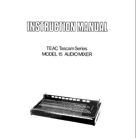 TASCAM MODEL 15 AUDIO MIXER INSTRUCTION MANUAL 76 PAGES ENG