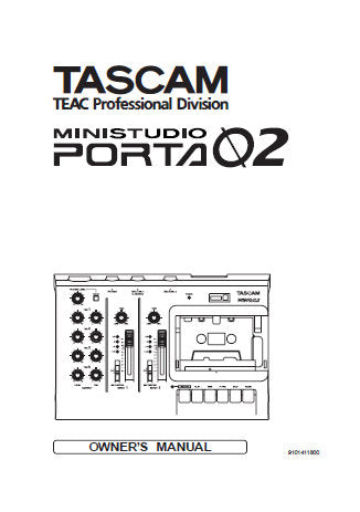 TASCAM PORTA 02 MINISTUDIO OWNER'S MANUAL INC TRSHOOT GUIDE 24 PAGES ENG