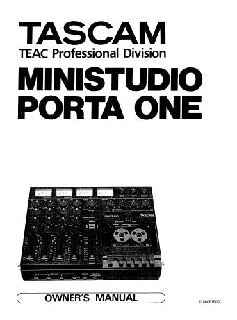TASCAM PORTA ONE MINISTUDIO OWNER'S MANUAL INC FUNC SEQUENCE PICTOGRAM BLK DIAG AND LEVEL DIAG 22 PAGES ENG