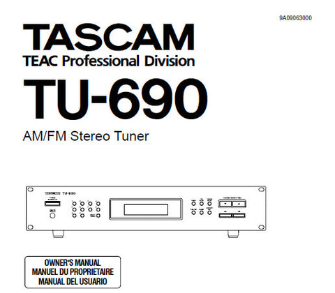 TASCAM TU-690 AM FM STEREO TUNER OWNER'S MANUAL INC CONN DIAGS AND TRSHOOT GUIDE 28 PAGES ENG FRANC ESP