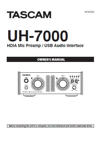 TASCAM UH-7000 HDIA MIC PREAMPLIFIER USB AUDIO INTERFACE OWNER'S MANUAL INC CONN DIAGS AND TRSHOOT GUIDE 36 PAGES ENG