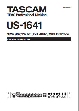 TASCAM US-1641 24 BIT USB AUDIO MIDI INTERFACE OWNER'S MANUAL INC CONN DIAGS AND TRSHOOT GUIDE 28 PAGES ENG