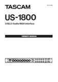 TASCAM US-1800 USB2.0 AUDIO MIDI INTERFACE OWNER'S MANUAL INC CONN DIAGS BLK DIAG AND TRSHOOT GUIDE 24 PAGES ENG