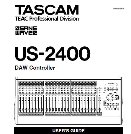 TASCAM US-2400 DAW CONTROLLER USER'S GUIDE 24 PAGES ENG