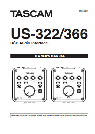 TASCAM US-322 US-366 USB AUDIO INTERFACE OWNER'S MANUAL INC CONN DIAG AND TRSHOOT GUIDE 44 PAGES ENG