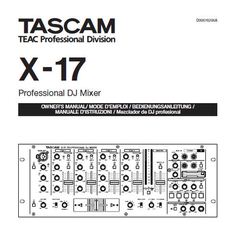 TASCAM X-17 PROFESSIONAL DJ MIXER OWNER'S MANUAL INC BLK DIAG 52 PAGES ENG FRANC DEUT ITAL ESP
