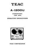 TEAC A-1200U STEREOPHONIC TAPE DECK OPERATING INSTRUCTIONS INC CONN DIAG 16 PAGES ENG