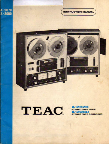TEAC A-2070 STEREO TAPE DECK A-2080 STEREO TAPE RECORDER INSTRUCTION MANUAL INC CONN DIAG TRSHOOT GUIDE AND SCHEMS 19 PAGES ENG
