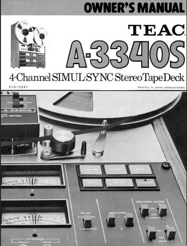 TEAC A-3340S 4 CHANNEL SIMUL-SYNC STEREO TAPE DECK OWNER'S MANUAL 12 PAGES ENG