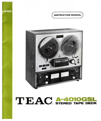 TEAC A-4010GSL STEREO TAPE DECK INSTRUCTION MANUAL INC CONN DIAG AND TRSHOOT GUIDE 21 PAGES ENG