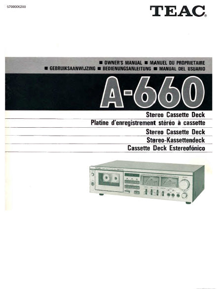 TEAC A-660 STEREO CASSETTE DECK OWNER'S MANUAL INC CONN DIAG 32 PAGES ENG DEUT FRANC NL ESP