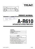 TEAC A-R610 INTEGRATED STEREO AMPLIFIER SERVICE MANUAL INC BLK DIAG PCBS SCHEM DIAGS AND PARTS LIST 54 PAGES ENG