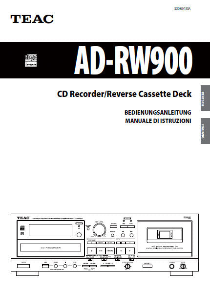 TEAC AD-RW900 CD RECORDER REVERSE CASSETTE DECK BEDIENUNGSANLEITUNG 100 PAGES DEUT ITAL