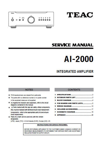 TEAC AI-2000 INTEGRATED AMPLIFIER SERVICE MANUAL INC BLK DIAG PCBS SCHEM DIAGS AND PARTS LIST 32 PAGES ENG
