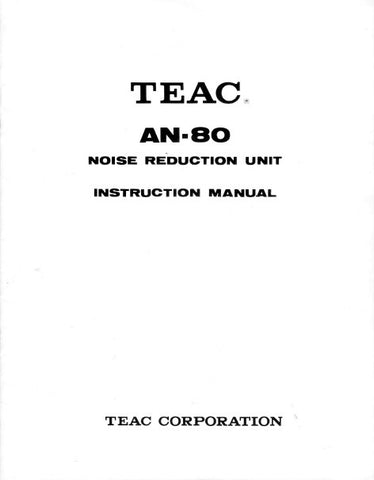 TEAC AN-80 NOISE REDUCTION UNIT INSTRUCTION MANUAL INC CONN DIAG 16 PAGES ENG