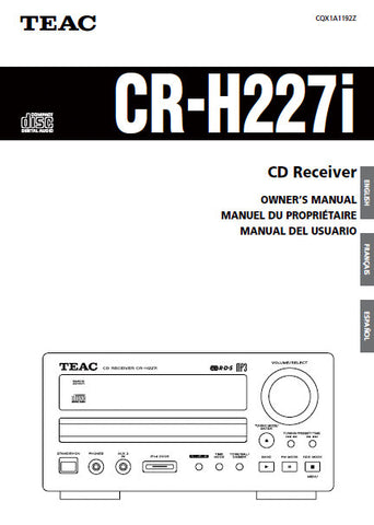 TEAC CR-H227i CD RECEIVER OWNER'S MANUAL INC CONN DIAG AND TRSHOOT GUIDE 43 PAGES ENG FRANC ESP