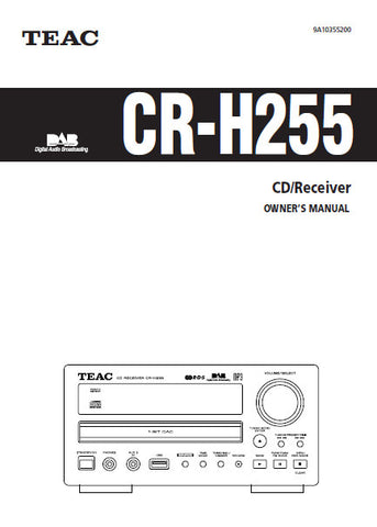 TEAC CR-H255 CD RECEIVER OWNER'S MANUAL INC CONN DIAG AND TRSHOOT GUIDE 44 PAGES ENG