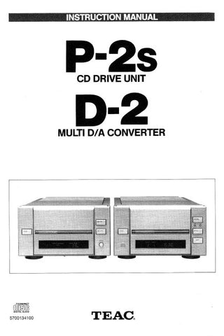 TEAC D-2 MULTI DA CONVERTER P-2s CD DRIVE UNIT INSTRUCTION MANUAL 42 PAGES ENG