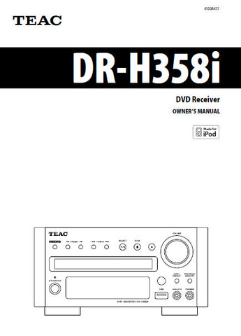 TEAC DR-H358i DVD RECEIVER OWNER'S MANUAL INC CONN DIAG AND TRSHOOT GUIDE 56 PAGES ENG