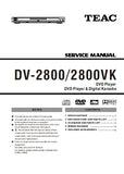 TEAC DV-2800 DVD PLAYER DV-2800VK DVD PLAYER AND DIGITAL KARAOKE SERVICE MANUAL INC PCBS SCHEM DIAGS AND PARTS LIST 24 PAGES ENG
