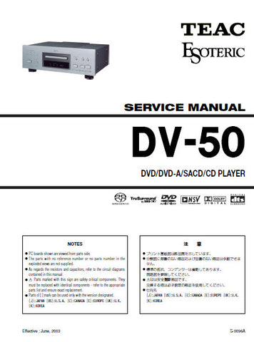 TEAC DV-50 DVD DVD-A CD SACD PLAYER SERVICE MANUAL INC PCBS AND PARTS LIST 51 PAGES ENG