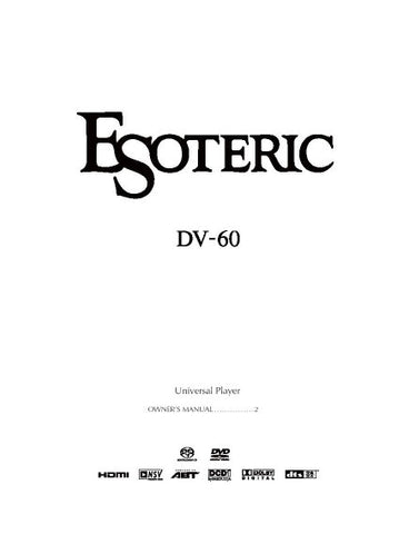 TEAC ESOTERIC DV-60 UNIVERSAL PLAYER OWNER'S MANUAL INC CONN DIAG AND TRSHOOT GUIDE 44 PAGES ENG