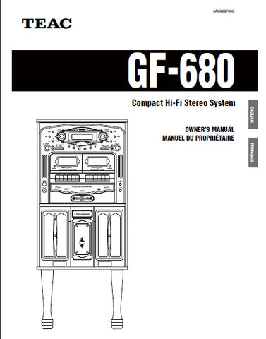 TEAC GF-680 COMPACT HIFI STEREO SYSTEM OWNER'S MANUAL INC CONN DIAG AND TRSHOOT GUIDE 60 PAGES ENG FRANC