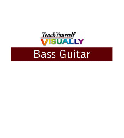 TEACH YOURSELF VISUALLY BASS GUITAR 305 PAGES IN ENGLISH