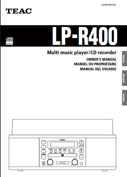 TEAC LP-R400 MULTI MUSIC PLAYER CD RECORDER OWNER'S MANUAL INC CONN DIAG AND TRSHOOT GUIDE 76 PAGES ENG FRANC ESP