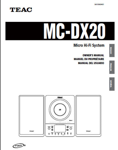 TEAC MC-DX20 MICRO HIFI SYSTEM OWNER'S MANUAL INC CONN DIAGS AND TRSHOOT GUIDE 68 PAGES ENG FRANC ESP