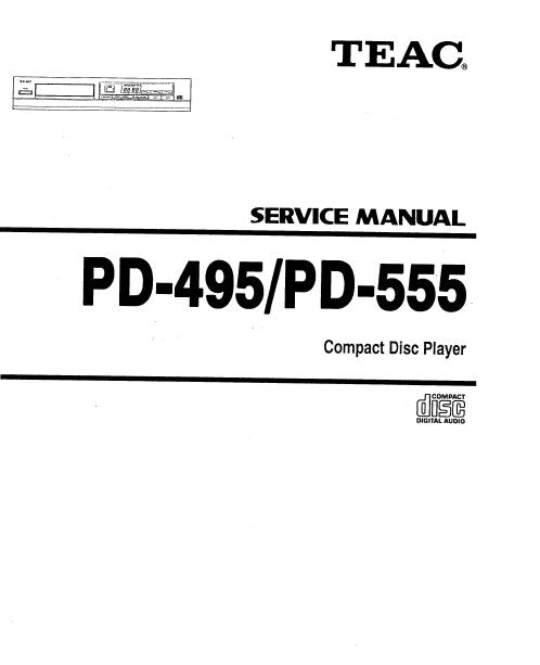 TEAC PD-495 PD-555 CD PLAYER SERVICE MANUAL INC PCBS SCHEM DIAGS AND PARTS LIST 30 PAGES ENG