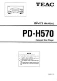 TEAC PD-H570 CD PLAYER SERVICE MANUAL INC BLK DIAG PCBS SCHEM DIAGS AND PARTS LIST 17 PAGES ENG