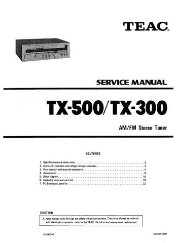 TEAC TX-300 TX-500 AM FM STEREO TUNER SERVICE MANUAL INC BLK DIAG PCBS SCHEM DIAGS AND PARTS LIST 34 PAGES ENG