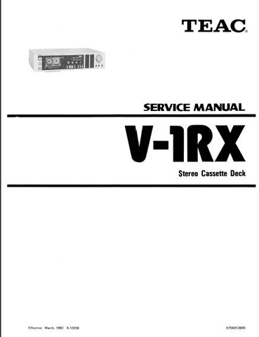 TEAC V-1RX STEREO CASSETTE DECK SERVICE MANUAL INC PCBS AND PARTS LIST 37 PAGES ENG