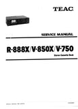 TEAC V-750 V-850X R-888X STEREO CASSETTE DECK SERVICE MANUAL INC PCBS SCHEM DIAGS AND PARTS LIST 90 PAGES ENG