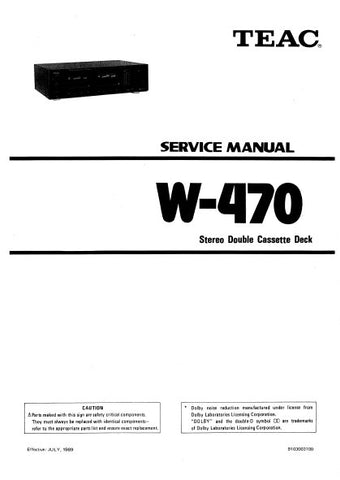 TEAC W-470 STEREO DOUBLE CASSETTE DECK SERVICE MANUAL INC PCBS SCHEM DIAG AND PARTS LIST 29 PAGES ENG