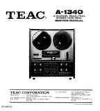 TEAC A-1340 4 CHANNEL SIMUL-TRACK STEREO TAPE DECK SERVICE MANUAL INC PCBS SCHEM DIAGS AND PARTS LIST 56 PAGES ENG